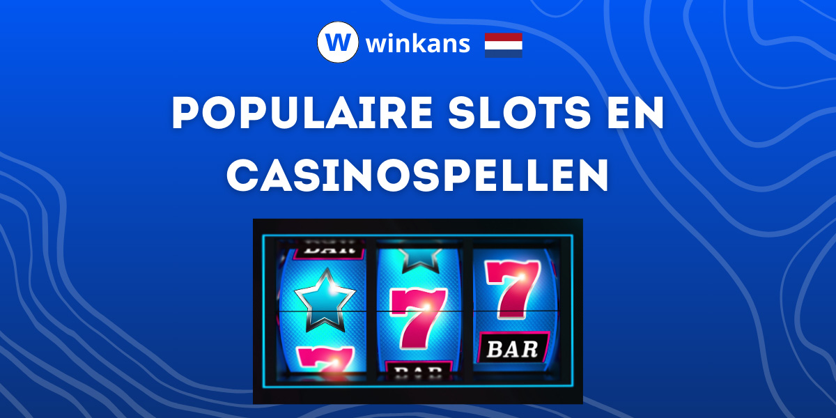 Gaming-accenten: populaire slots en casinospellen