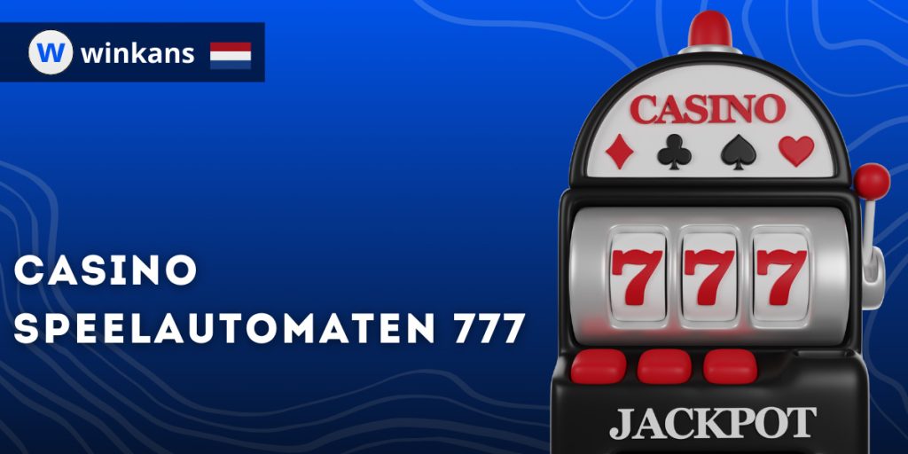 Casino 777 gokkasten voor echt geld