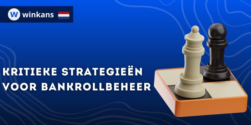 Kritieke strategieën voor bankrollbeheer