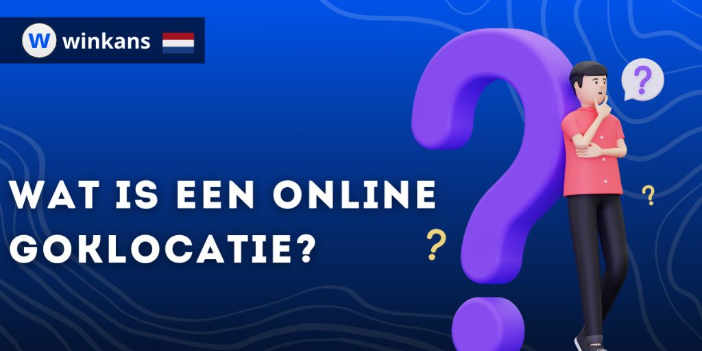 Wat is een online goklocatie?